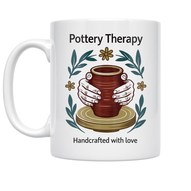 Tailorly White Ceramic 11 oz Mug - Pottery Therapy Handcrafted With Love Artistic Hands Shaping Brown Clay Vase Surrounded By Green Leafy Branches Pottery