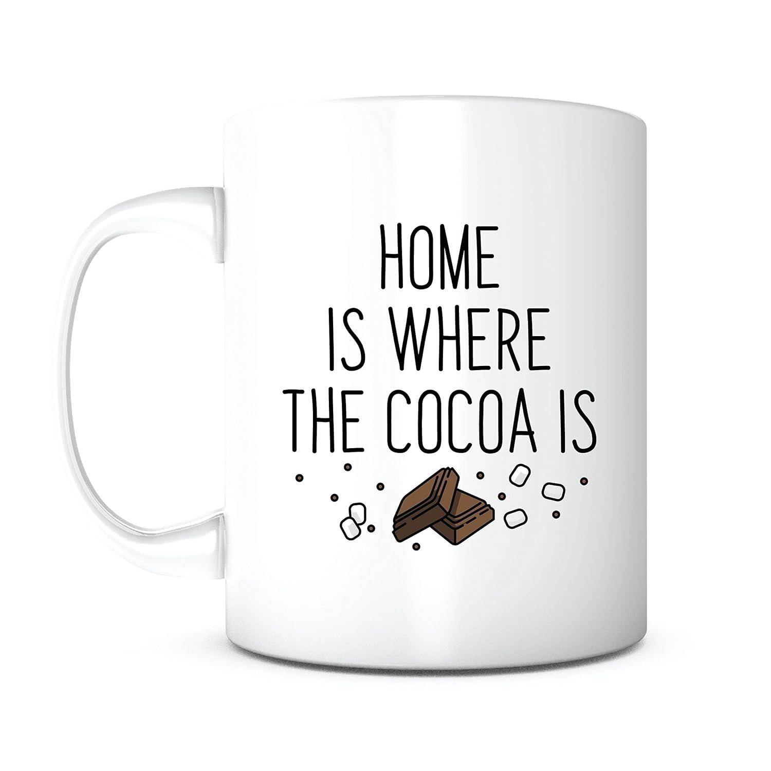 Tailorly White Ceramic 11 oz Mug - Home Is Where The Cocoa Is Two Dark Chocolate Pieces Surrounded By Sweet White Tiny Marshmallows Cocoa