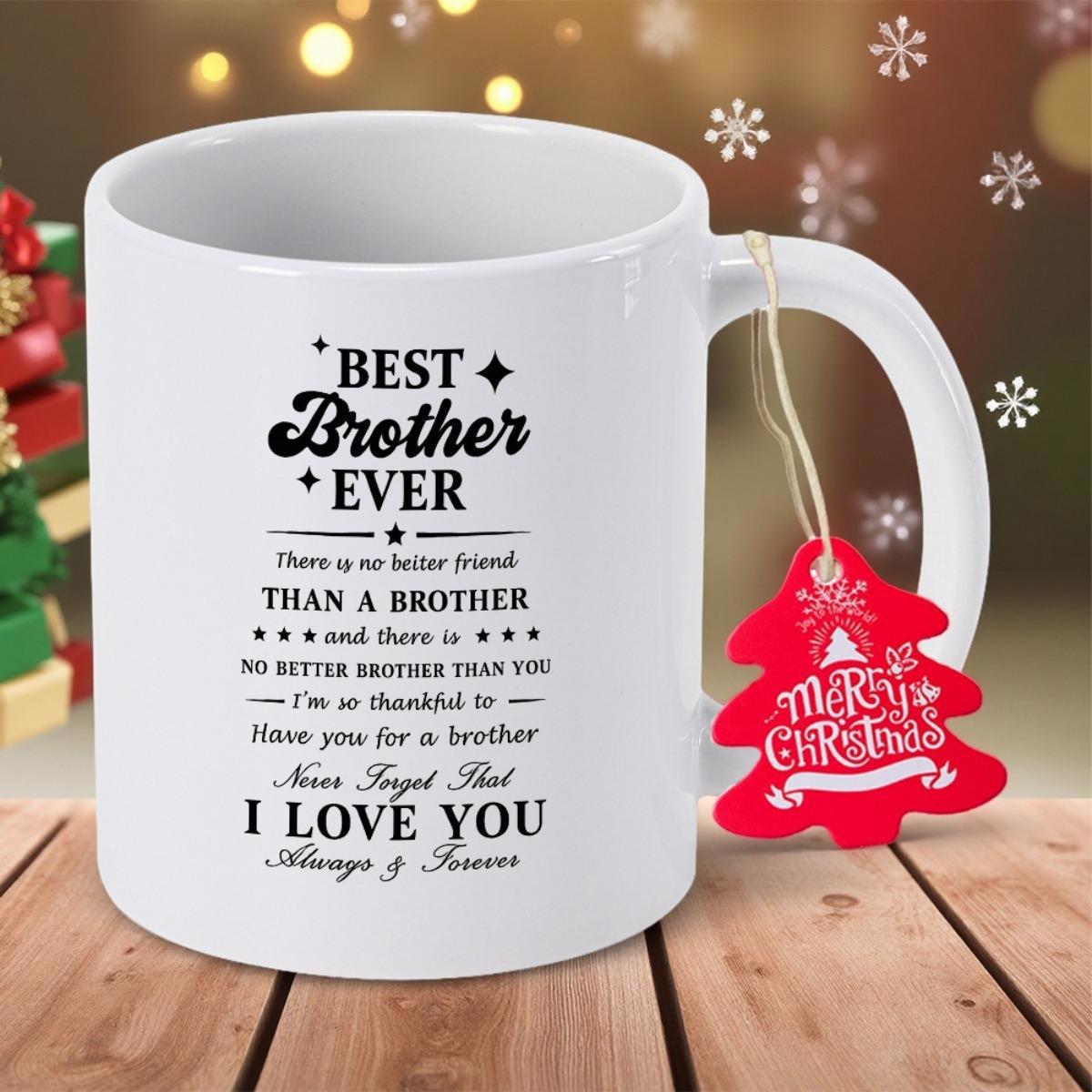 Tailorly White Ceramic 11 oz Mug - Best Brother Ever I Love You Always Forever Modern Minimalist Typography With Meaningful Sentiments And Stars Sign