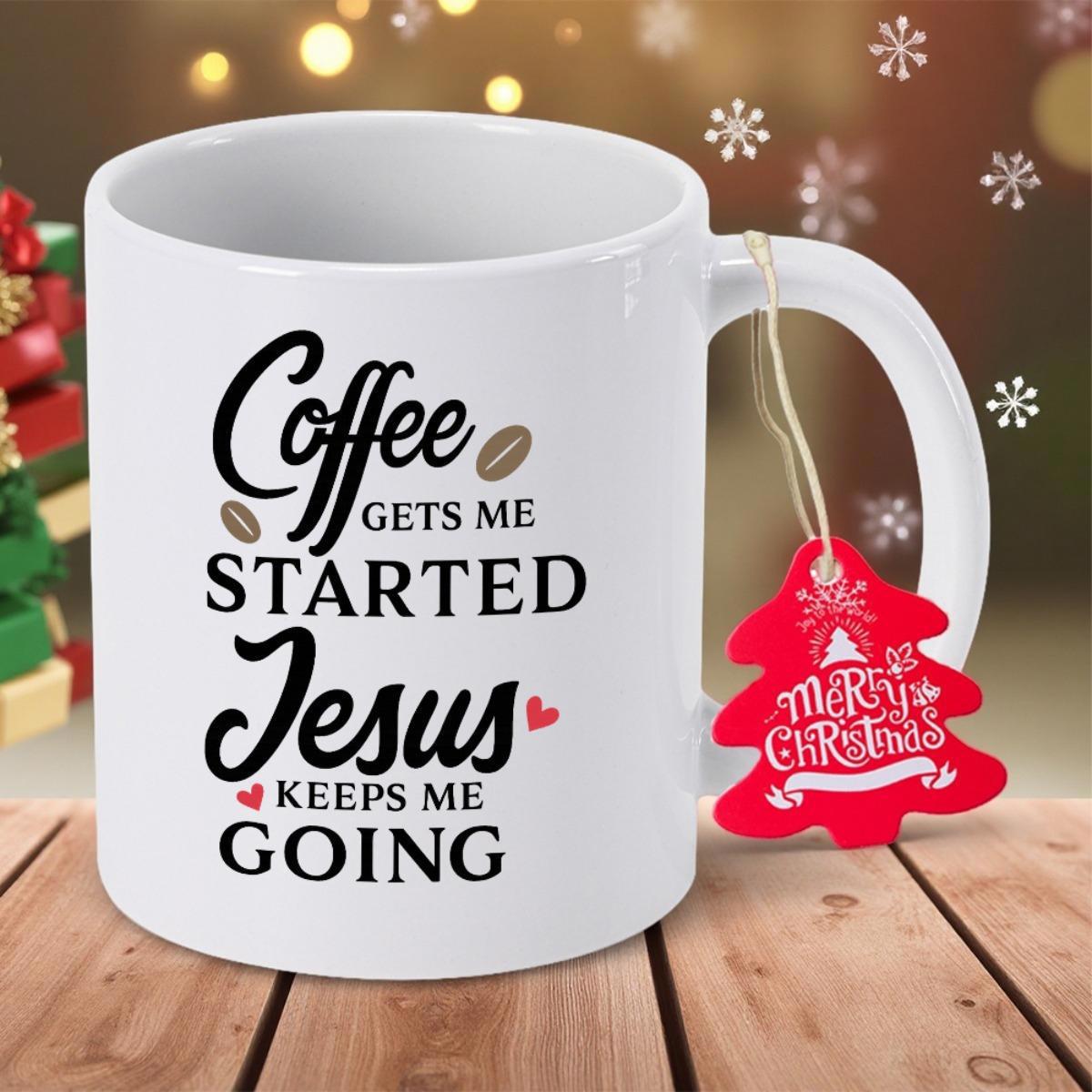 Tailorly White Ceramic 11 oz Mug - Coffee Gets Me Started Jesus Keeps Me Going Simple Minimalist White Ceramic Vessel Featuring Decorative Artistic Script Text Mug