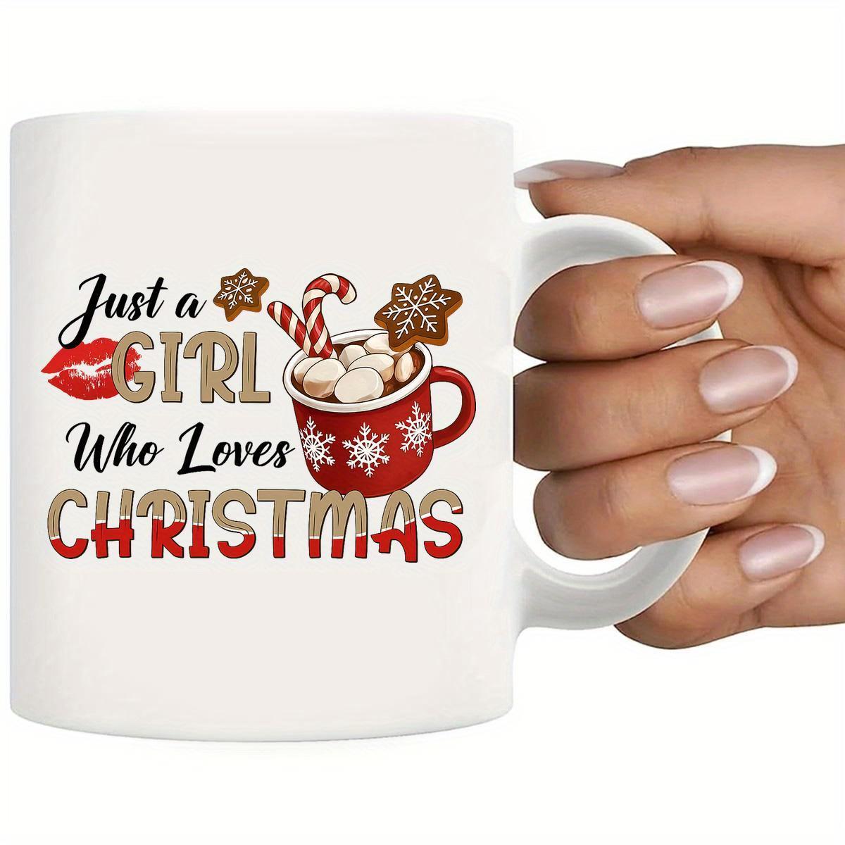 Tailorly White Ceramic 11 oz Mug - Just A Girl Who Loves Christmas Festive Red Ceramic Cup Filled With Sweet Marshmallows And Cocoa Mug