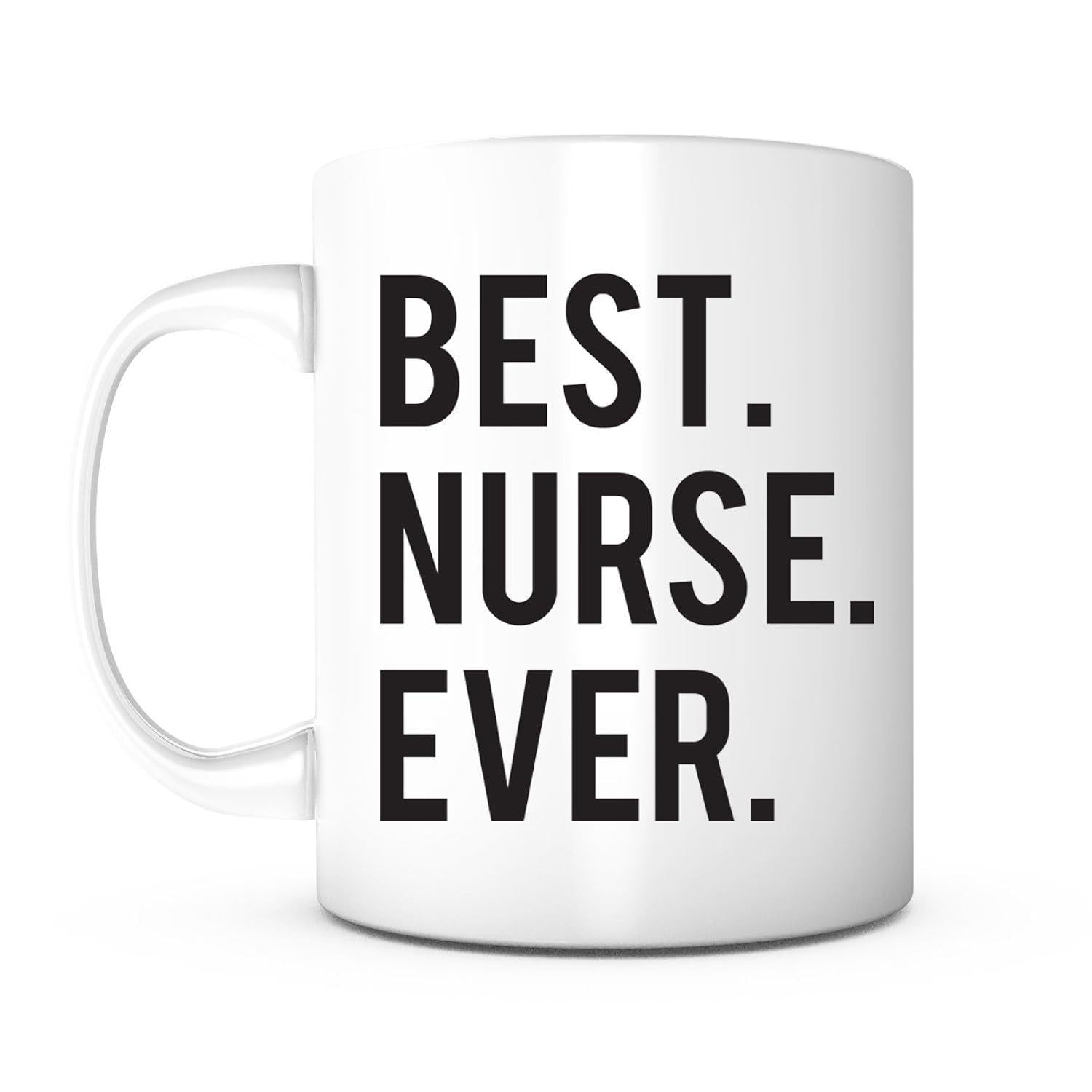 Tailorly White Ceramic 11 oz Mug - Best Nurse Ever Bold Minimalist Sans Serif Letters Printed On A Clean White Surface Mug