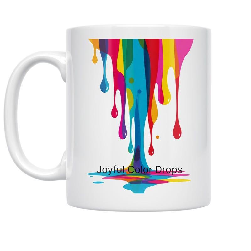 Tailorly White Ceramic 11 oz Mug - Joyful Color Drops Vibrant Rainbow Liquid Dripping Down In Artistic Abstract Splashes Paint