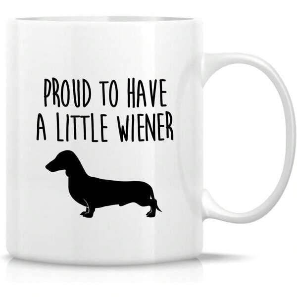 Tailorly White Ceramic 11 oz Mug - Proud To Have A Little Wiener Black Silhouette Of A Small Standing Pure White Background Dachshund
