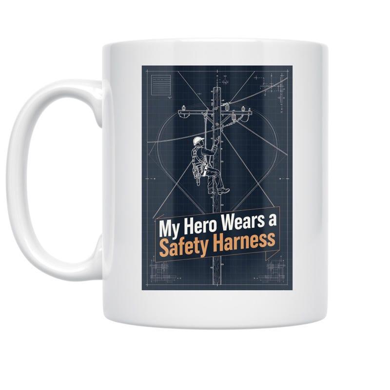 Tailorly White Ceramic 11 oz Mug - My Hero Wears A Safety Harness Skilled Technician Climbing Industrial Utility Pole With Connected High Voltage Wires Lineman