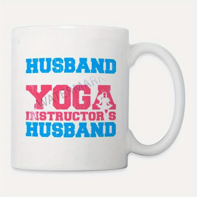 Tailorly White Ceramic 11 oz Mug - Husband Yoga Instructors Husband Distressed Typography Style Design With Pink And Blue Bold Block Text Mug