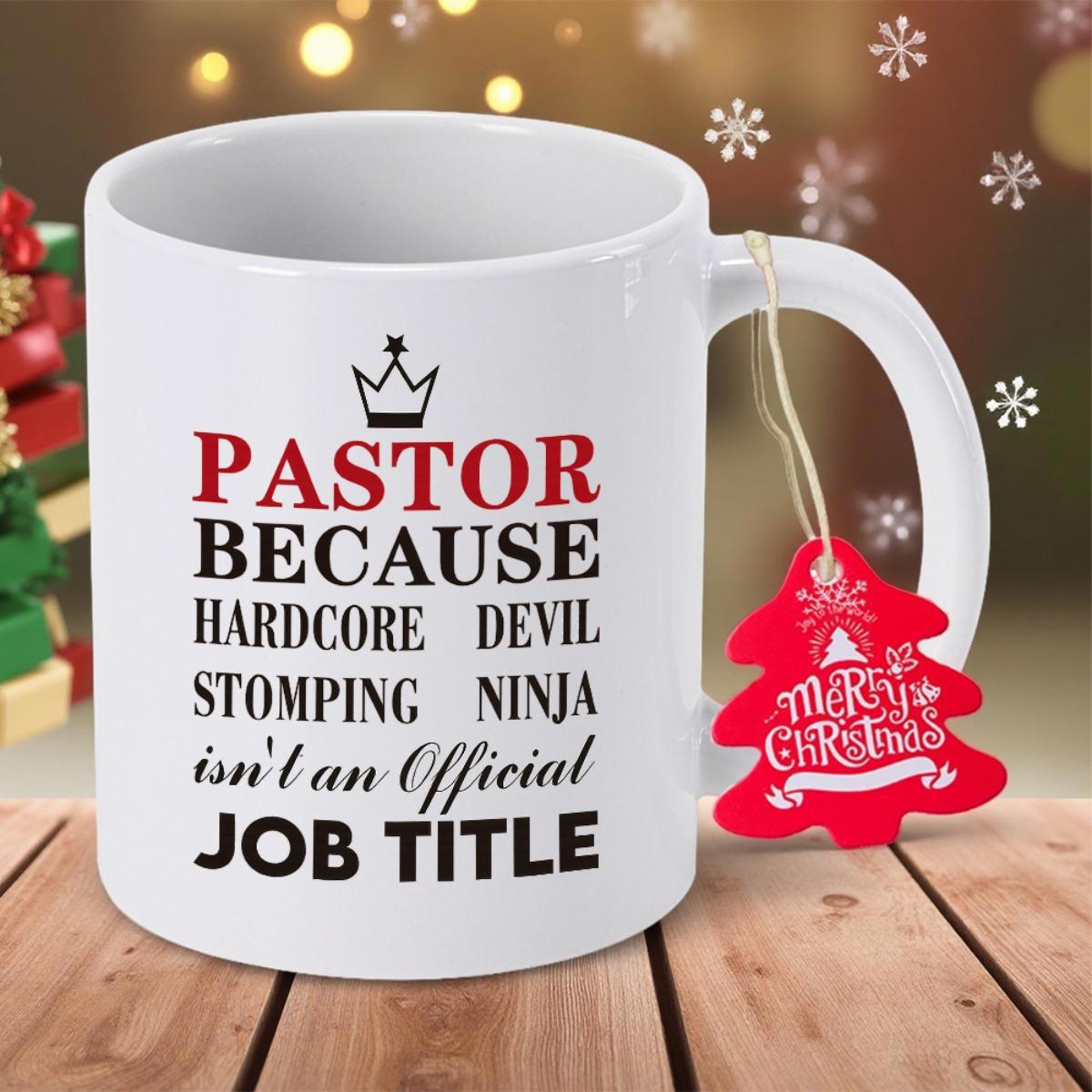 Tailorly White Ceramic 11 oz Mug - Pastor Because Hardcore Devil Stomping Ninja Isnt An Official Job Title Merry Christmas Minimalist With Simple Crown Icon