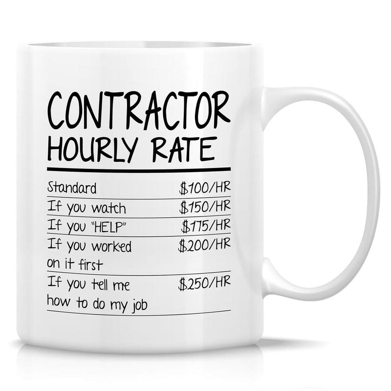 Tailorly White Ceramic 11 oz Mug - Contractor Hourly Rate Minimalist Black And White Text Display Featuring Humorous Pricing Schedule Sign