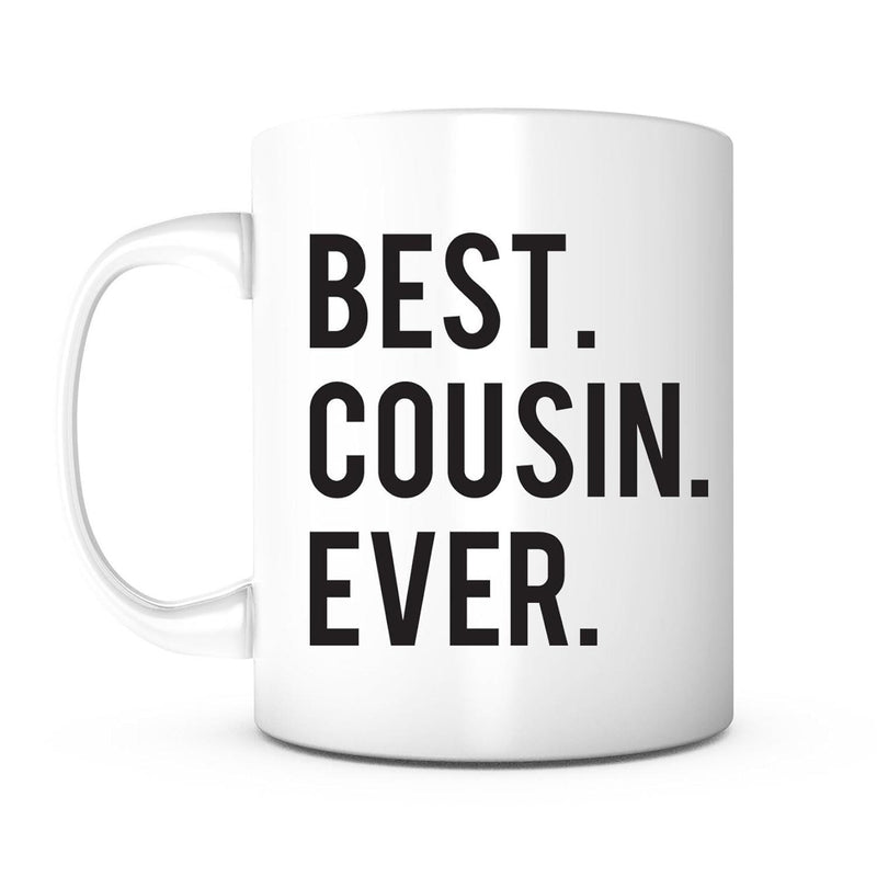 Tailorly White Ceramic 11 oz Mug - Best Cousin Ever Minimalist Bold Black Typography Printed On A Clean