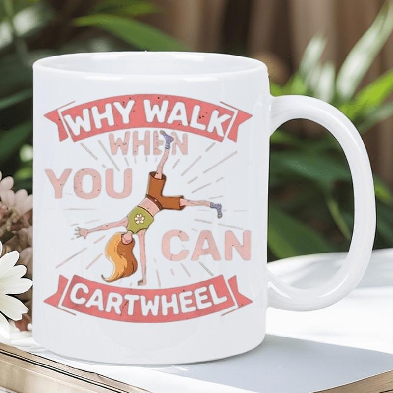 Tailorly White Ceramic 11 oz Mug - Why Walk When You Can Cartwheel Energetic Young Girl Doing A Handstand Amidst Radiant Graphic Sunburst Cartwheel