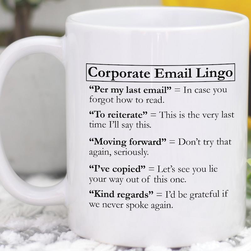 Tailorly White Ceramic 11 oz Mug - Corporate Email Lingo Minimalist White Ceramic Vessel With Black Text Inside Thin Border Mug