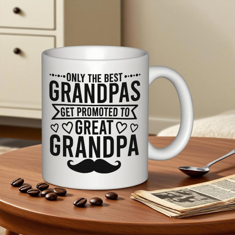 Tailorly White Ceramic 11 oz Mug - Only The Best Grandpas Get Promoted To Great Grandpa Classic Style Decorative Banner Hearts And A Vintage Curvy Bold Mustache