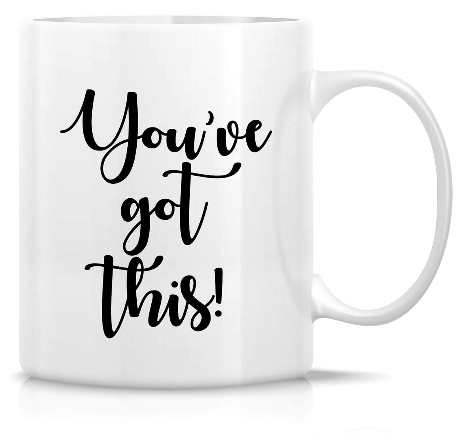 Tailorly White Ceramic 11 oz Mug - Youve Got This Minimalist Featuring Elegant Handwritten Black Calligraphy Mug