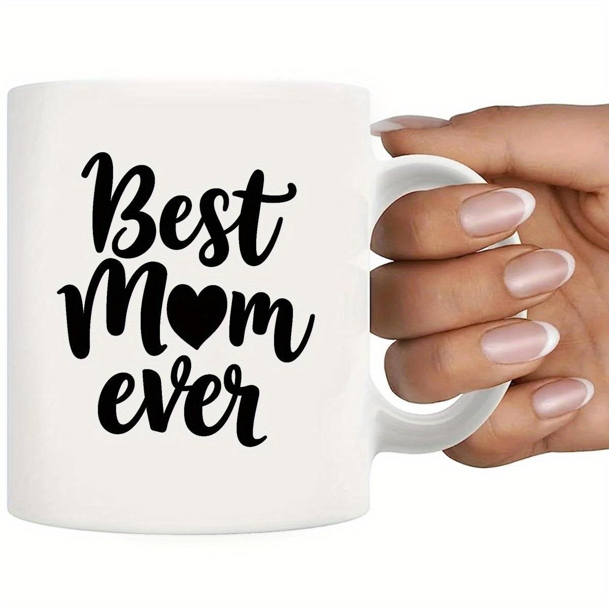 Tailorly White Ceramic 11 oz Mug - Best Mom Ever Hand Holding Clean White Ceramic Drinking Vessel With Heart Mug