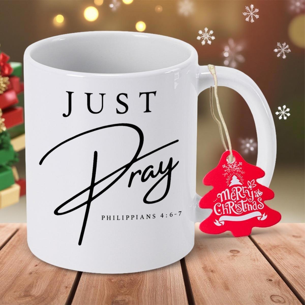 Tailorly White Ceramic 11 oz Mug - Just Pray Philippians 467 Merry Christmas Elegant With Decorative Religious Text And Festive Tag Mug