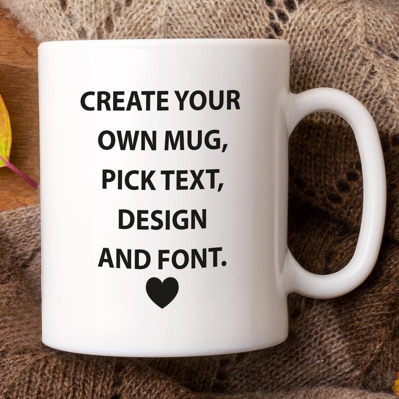 Tailorly White Ceramic 11 oz Mug - Create Your Own Mug Pick Text Design And Font Minimalist Black Lettering With Small Heart Symbol On