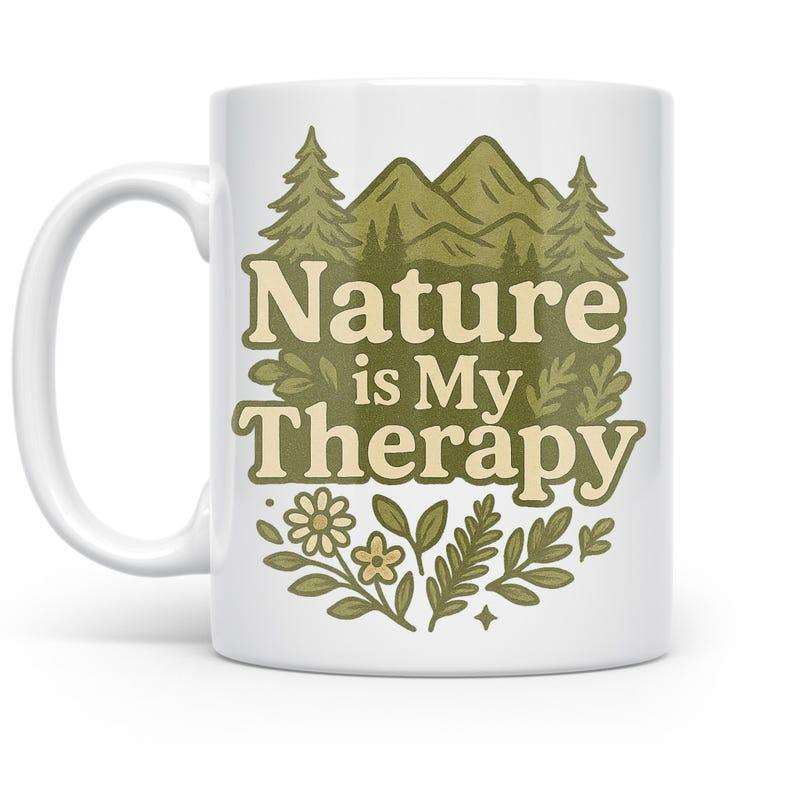Tailorly White Ceramic 11 oz Mug - Nature Is My Therapy Earthy Green Mountains And Pine Trees With Delicate Botanical Floral Landscape