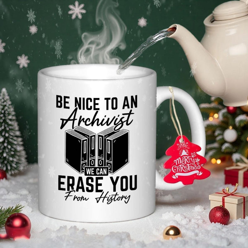 Tailorly White Ceramic 11 oz Mug - Be Nice To An Archivist We Can Erase You From History Two Symmetrical Black Binders Standing On A Clean White Surface Mug