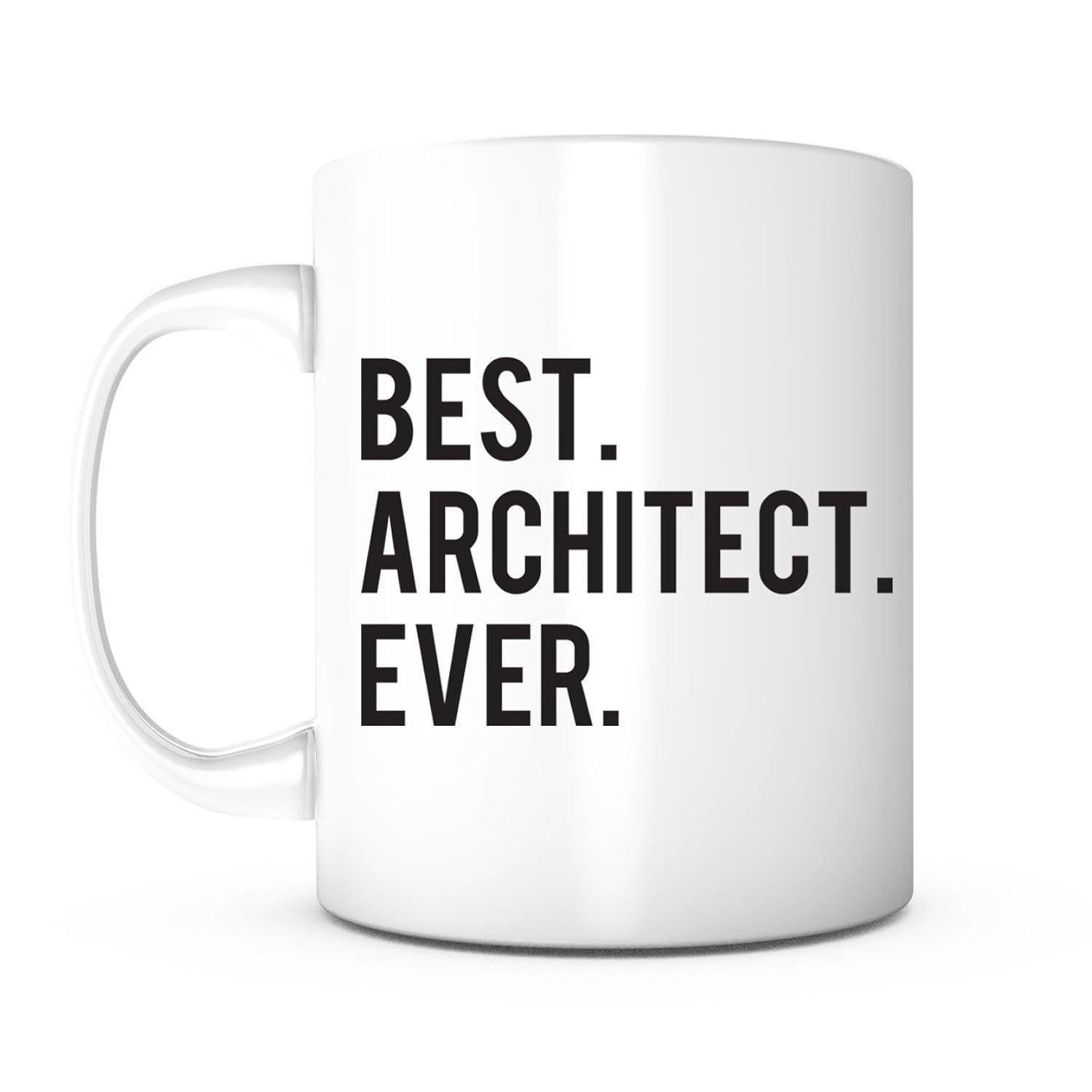 Tailorly White Ceramic 11 oz Mug - Best Architect Ever Clean Minimalist Bold Black Lettering On A Plain Surface Mug