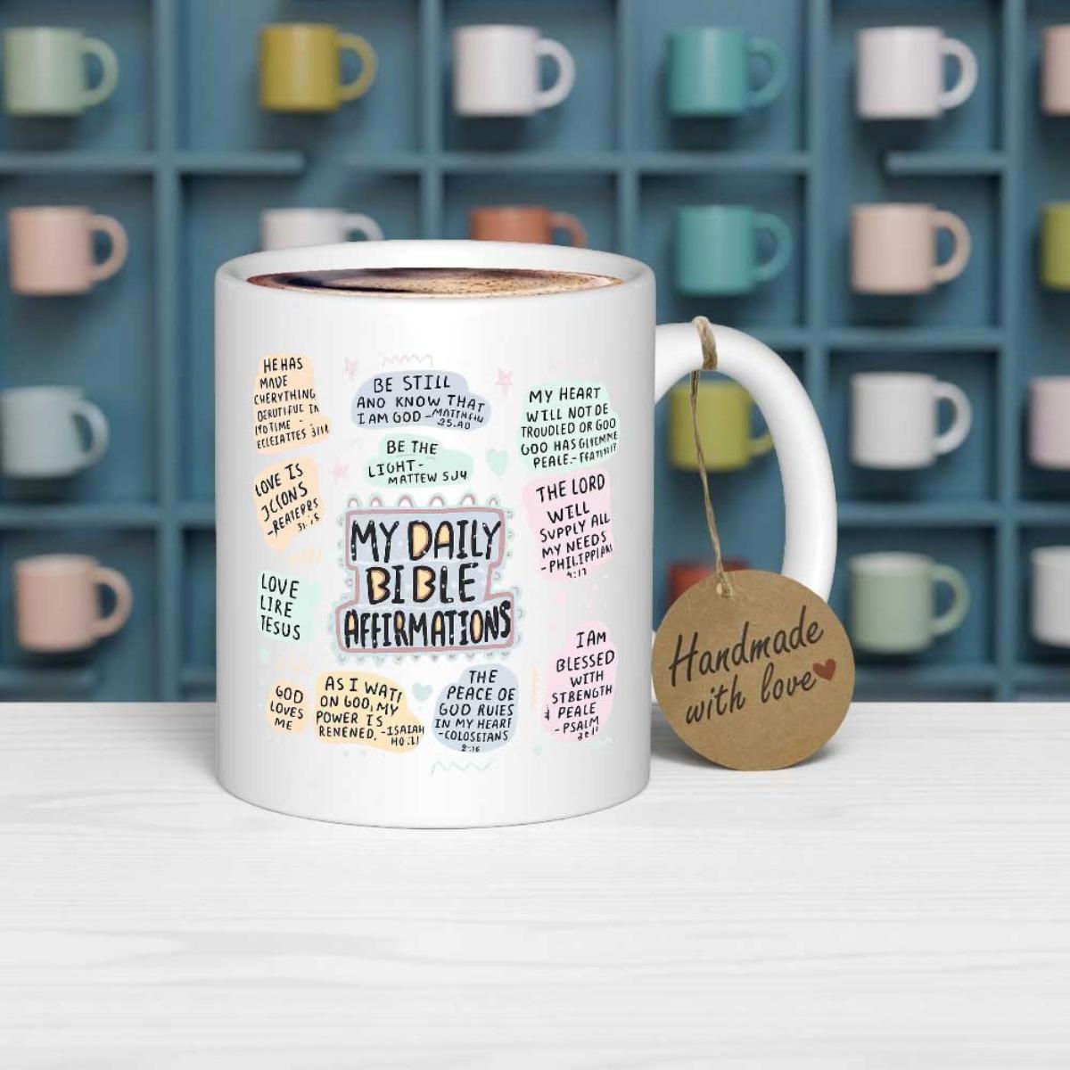 Tailorly White Ceramic 11 oz Mug - My Daily Bible Affirmations Handmade With Love Inspirational Religious Verses Arranged In Colorful Artistic Hand Lettered Design