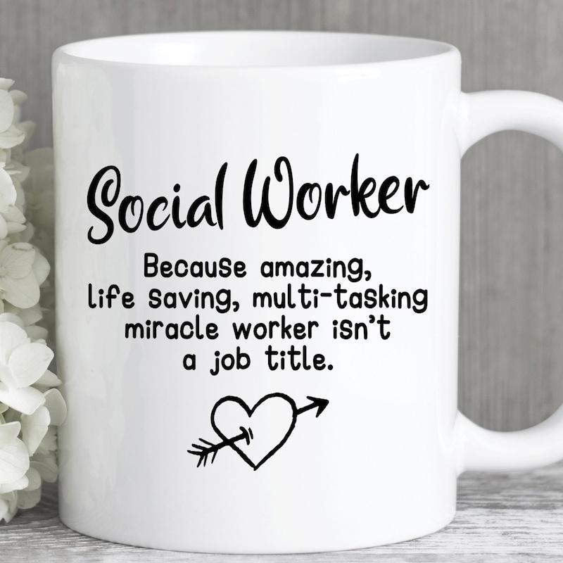 Tailorly White Ceramic 11 oz Mug - Social Worker Because Amazing Life Saving Multi Tasking Miracle Worker Isnt A Job Title Simple Heart Shape With Arrow Design