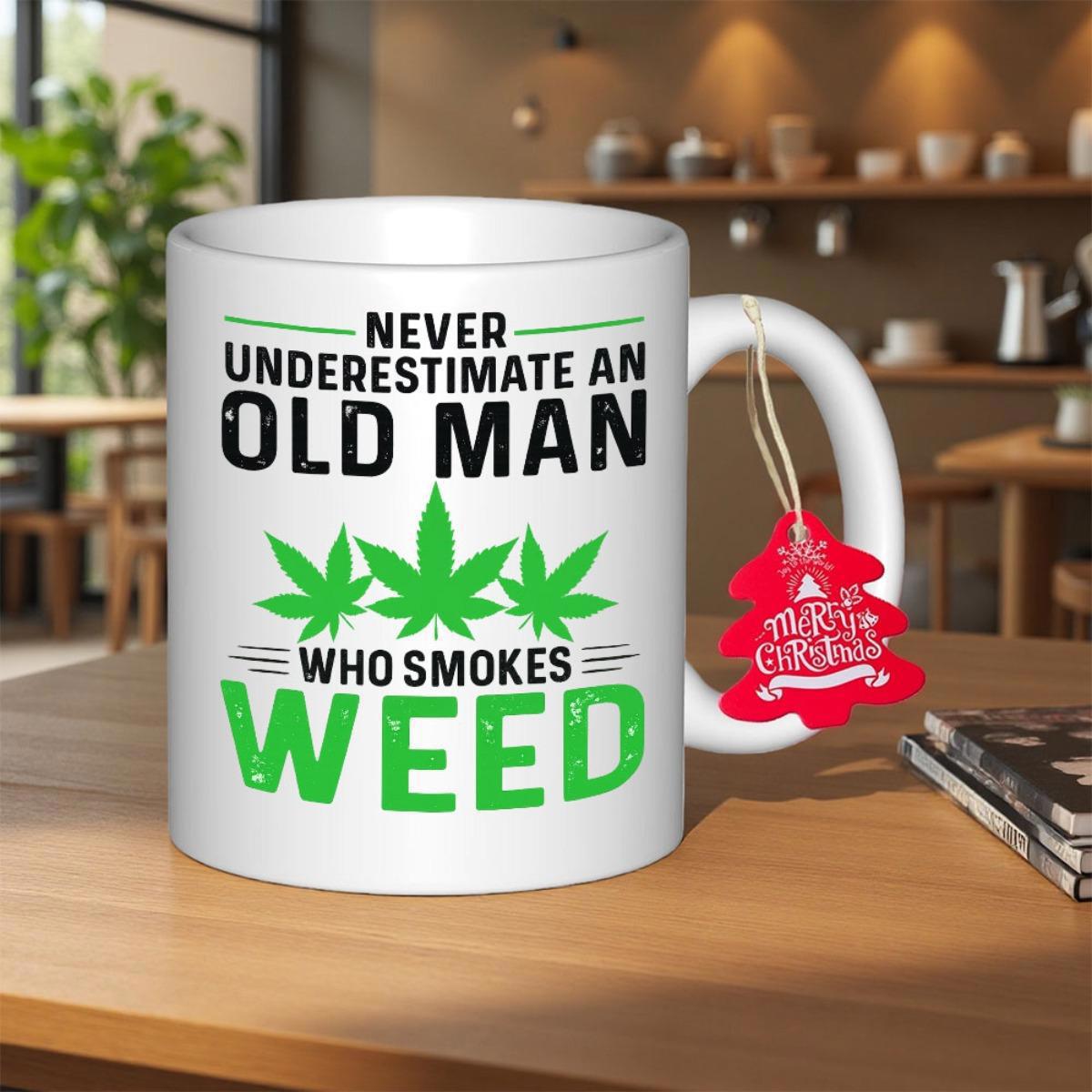 Tailorly White Ceramic 11 oz Mug - Never Underestimate An Old Man Who Smokes Weed Vibrant Green Stylized Cannabis Leaves Arranged In A Horizontal Row Leaf
