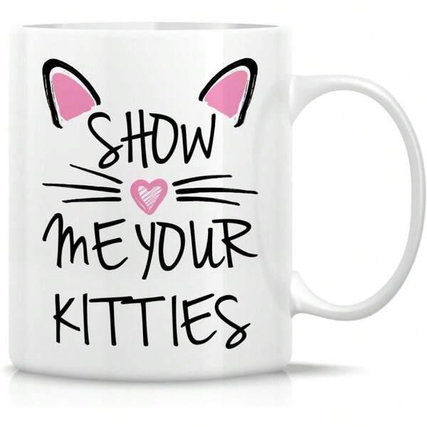 Tailorly White Ceramic 11 oz Mug - Show Me Your Kitties Minimalist Pink Ears Combined With Heart Nose And Black Whiskers Mug