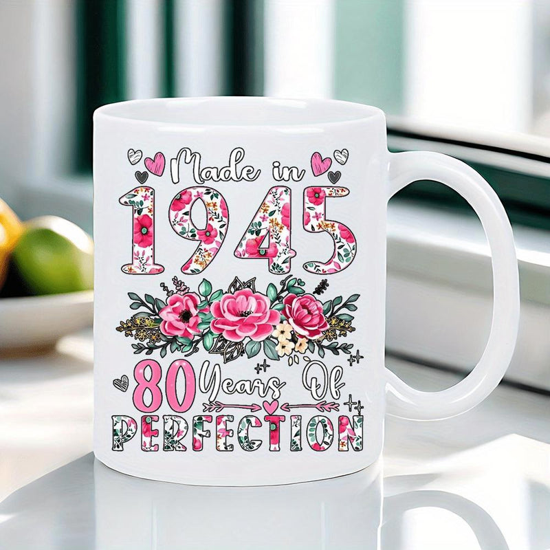 Tailorly White Ceramic 11 oz Mug - Made In 1945 80 Years Of Perfection Elegant Pink Roses With Floral Decorated Numbers And Small Hearts Mug