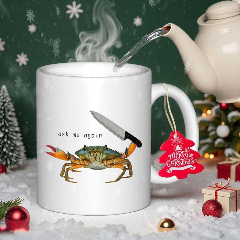Tailorly White Ceramic 11 oz Mug - Ask Me Again Funny Blue Shellfish Holding A Sharp Silver Kitchen Knife Crab