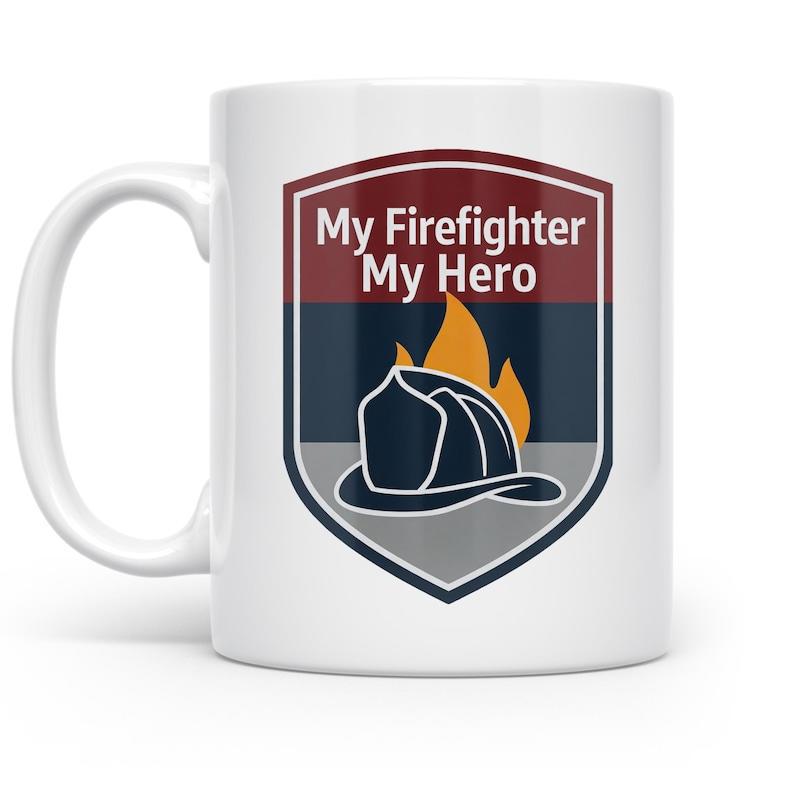 Tailorly White Ceramic 11 oz Mug - My Firefighter My Hero Shield Emblem With Vibrant Orange Flames Behind A Protective Black Helmet