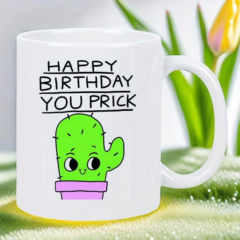 Tailorly White Ceramic 11 oz Mug - Happy Birthday You Prick Cute Cartoon Green Succulent Plant Sitting In A Small Purple Pot Cactus