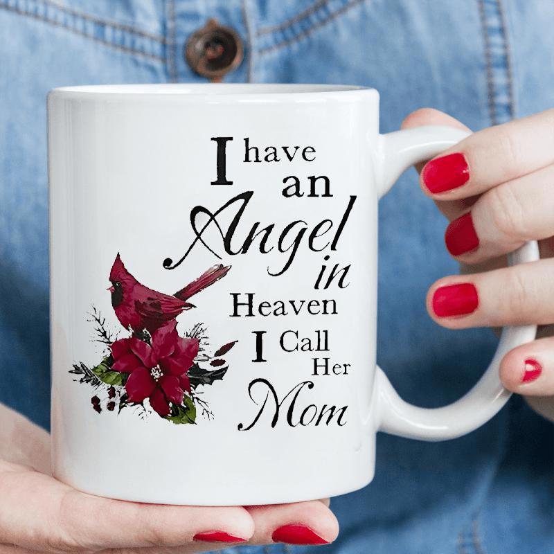 Tailorly White Ceramic 11 oz Mug - I Have An Angel In Heaven I Call Her Mom Vibrant Red Cardinal Bird Perched On Blooming Poinsettia Flowers Among Green Leaves