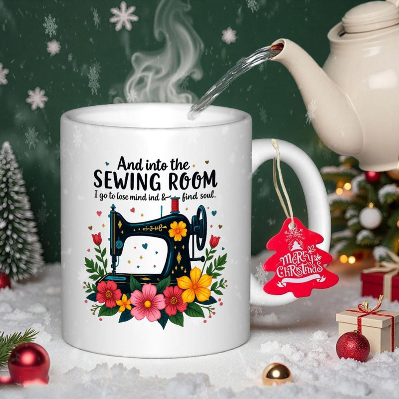 Tailorly White Ceramic 11 oz Mug - And Into The Sewing Room I Go To Lose My Mind And Find My Soul Classic Vintage Black Stitching Tool Among Vibrant Floral Blooms
