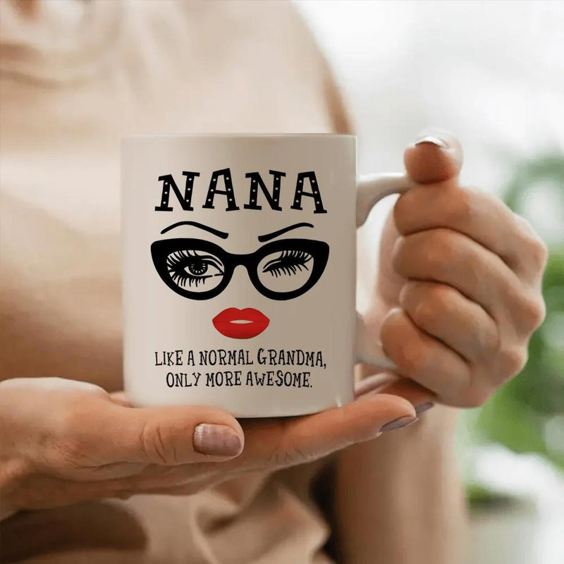 Tailorly White Ceramic 11 oz Mug - Nana Like A Normal Grandma Only More Awesome Stylish Black Eyeglasses With Red Lips And A Playful Winking Eye Mug