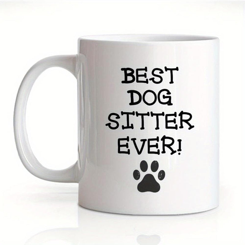 Tailorly White Ceramic 11 oz Mug - Best Dog Sitter Ever Minimalist Black Paw Print Centered Beneath Bold Stylized Typewriter Text Mug