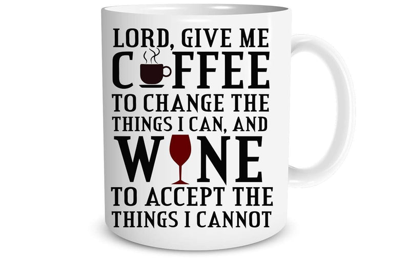 Tailorly White Ceramic 11 oz Mug - Lord Give Me Coffee To Change The Things I Can And Wine To Accept The Things I Cannot Minimalist Black Steaming Cup Icon Beside