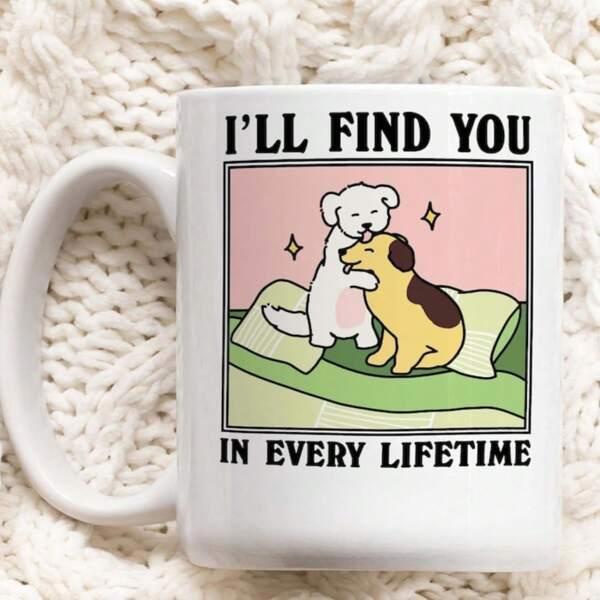 Tailorly White Ceramic 11 oz Mug - I'll Find You In Every Lifetime Two Cute Cartoon Dogs Embracing Within A Scenic Pastel Landscape Frame Dog