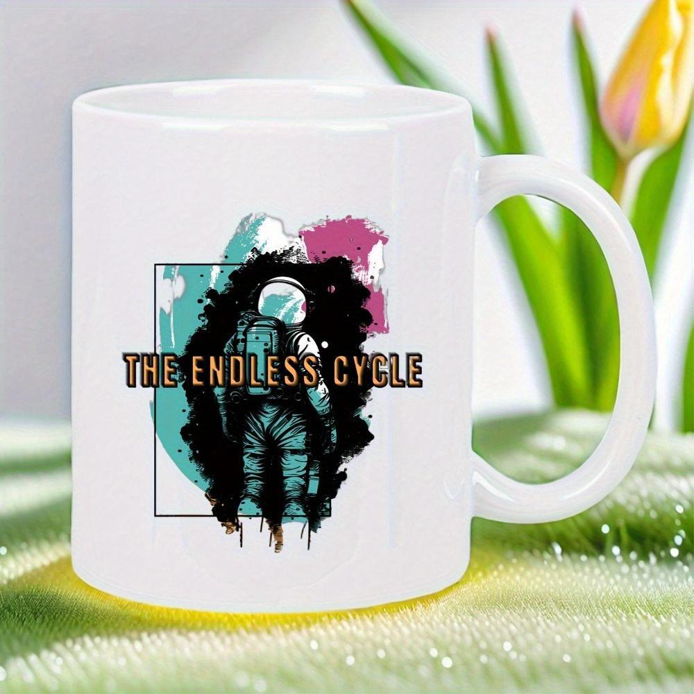 Tailorly White Ceramic 11 oz Mug - The Endless Cycle Standing Alone Among Dark Cosmic Clouds With Colorful Celestial Nebula Background Astronaut