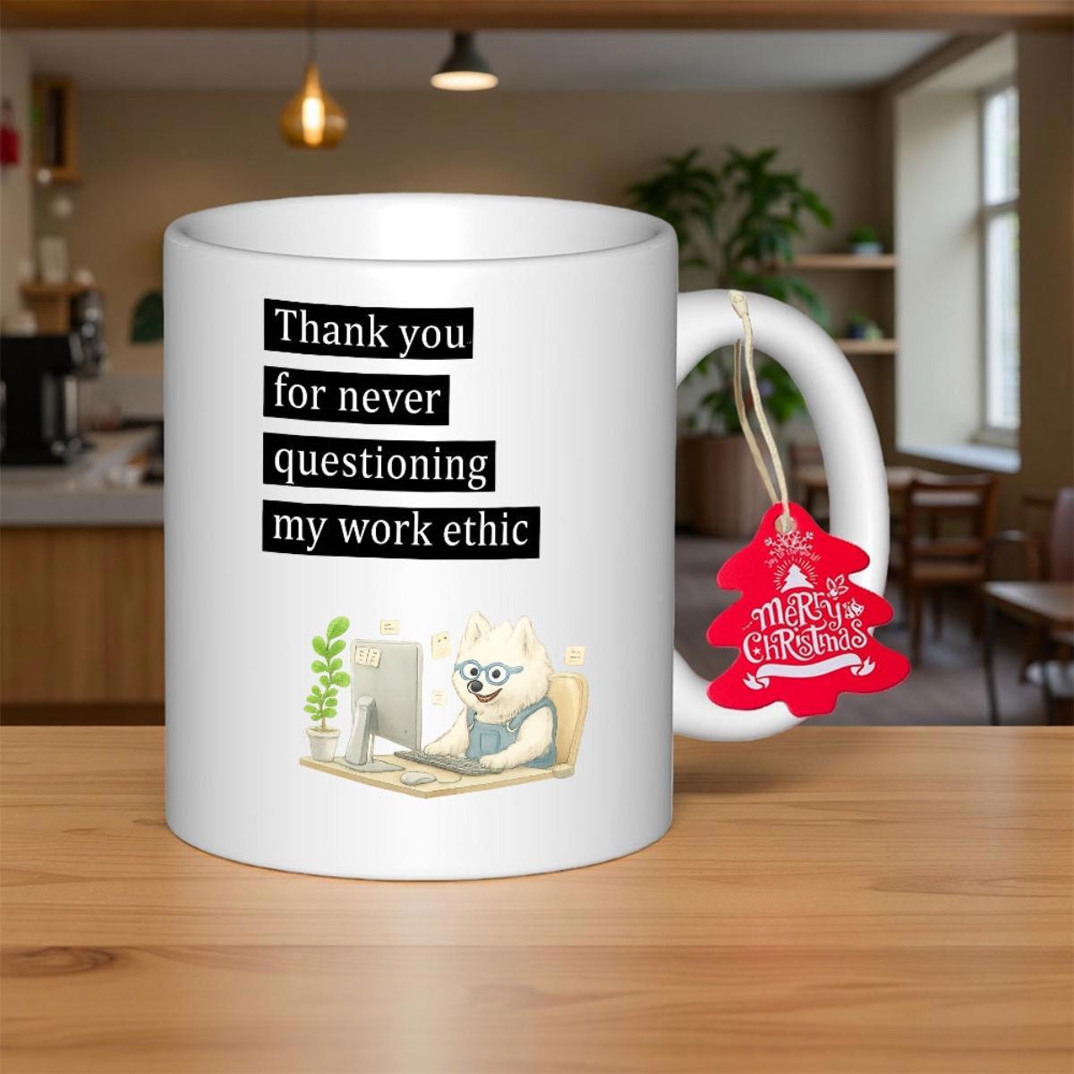 Tailorly White Ceramic 11 oz Mug - Thank You For Never Questioning My Work Ethic Cute Cartoon Polar Bear Wearing Glasses Sitting At Desk Using Laptop Office Bear