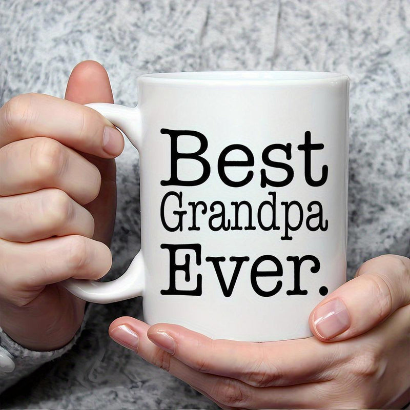 Tailorly White Ceramic 11 oz Mug - Best Grandpa Ever Minimalist Bold Typewriter Font In Black On Smooth Surface Mug