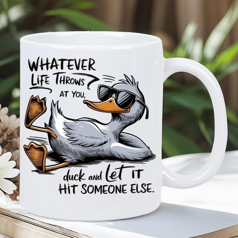 Tailorly White Ceramic 11 oz Mug - Whatever Life Throws At You Duck And Let It Hit Someone Else Cool Relaxing Cartoon Character Wearing Black Sunglasses In
