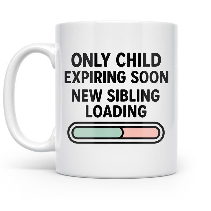 Tailorly White Ceramic 11 oz Mug - Only Child Expiring Soon New Sibling Loading Minimalist Horizontal Progress Indicator With Pastel Green And Pink Segments