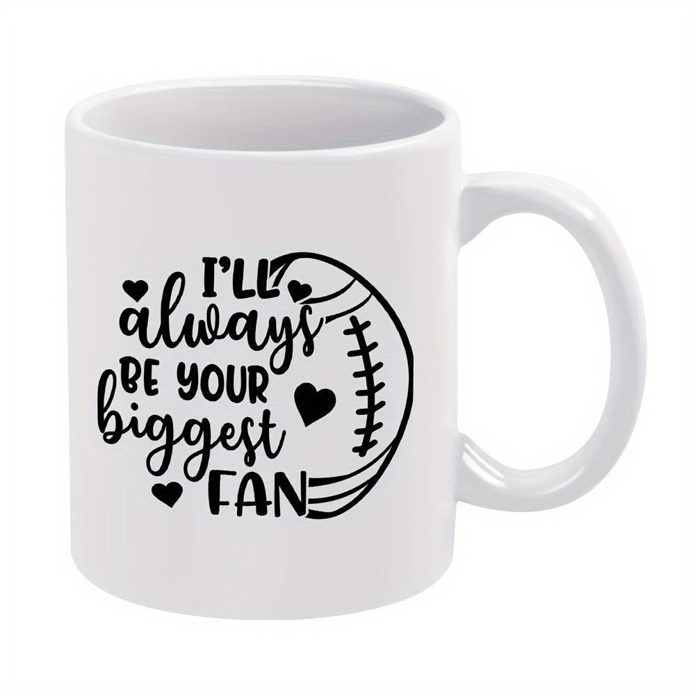 Tailorly White Ceramic 11 oz Mug - Ill Always Be Your Biggest Fan Minimalist Sports Ball Outline Decorated With Small Love Heart Elements Ball