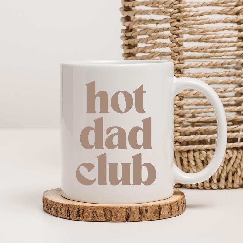 Tailorly White Ceramic 11 oz Mug - Hot Dad Club Bold Vintage Serif Typography On A Smooth Mug
