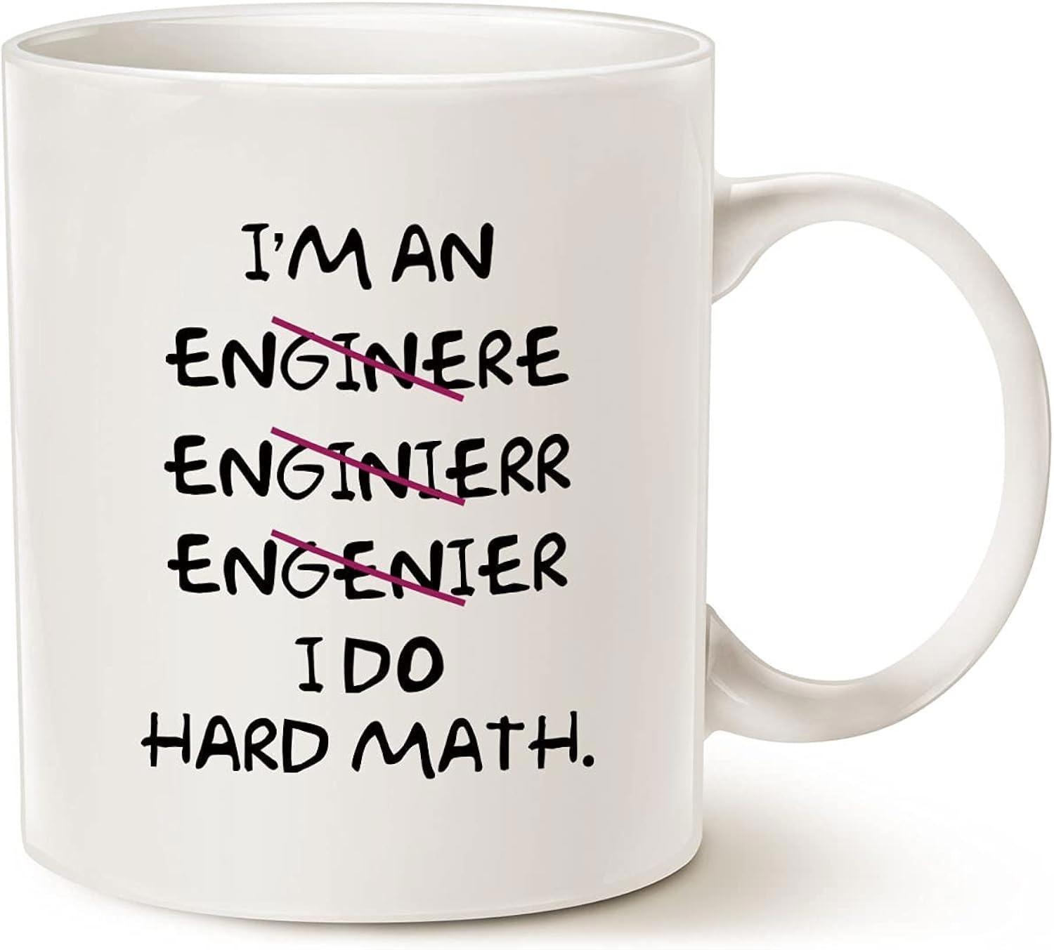 Tailorly White Ceramic 11 oz Mug - Im An Enginere Enginierr Engenier I Do Hard Math Minimalist White Ceramic Vessel Featuring Red Strikethrough Text Details Mug
