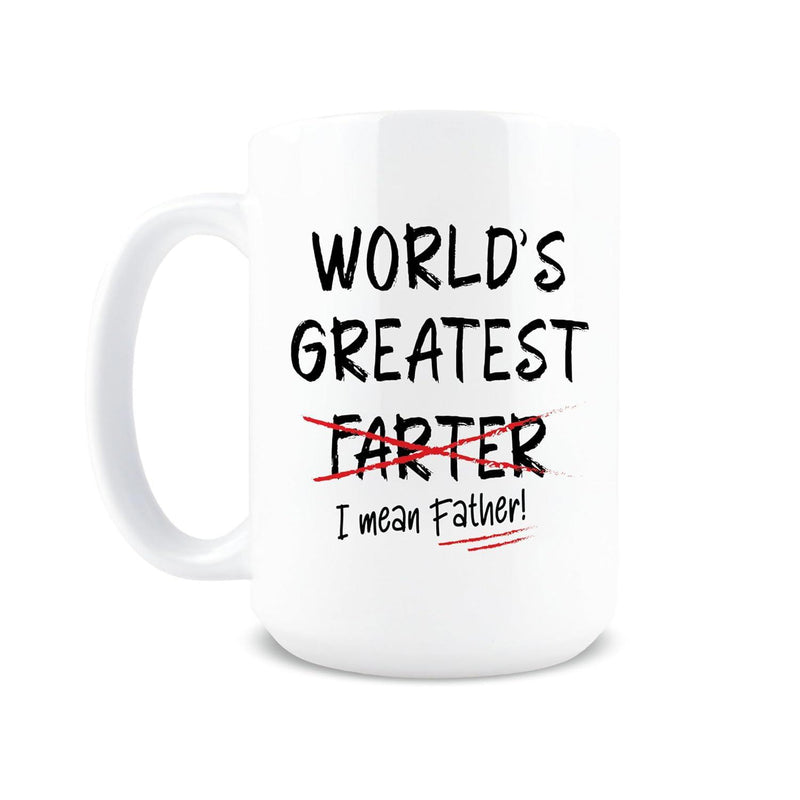 Tailorly White Ceramic 11 oz Mug - World's Greatest Farter I Mean Father Minimalist Ceramic White Cup With Hand Drawn Playful Humorous Text Message Mug