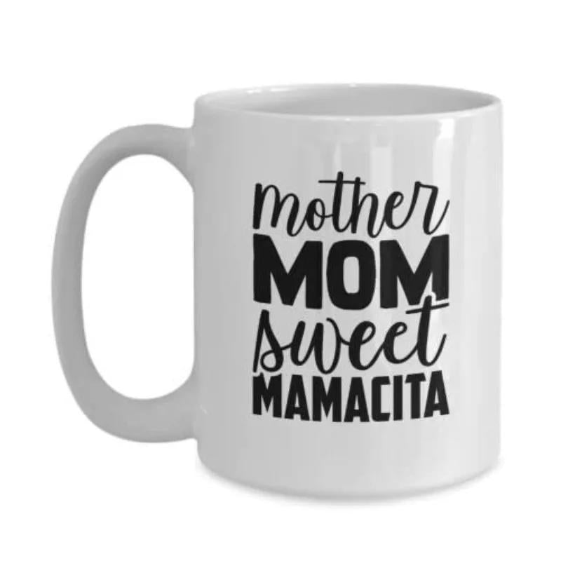 Tailorly White Ceramic 11 oz Mug - Mother Mom Sweet Mamacita Minimalist Black Lettering Stacked In Modern Script And Bold Typography Sign