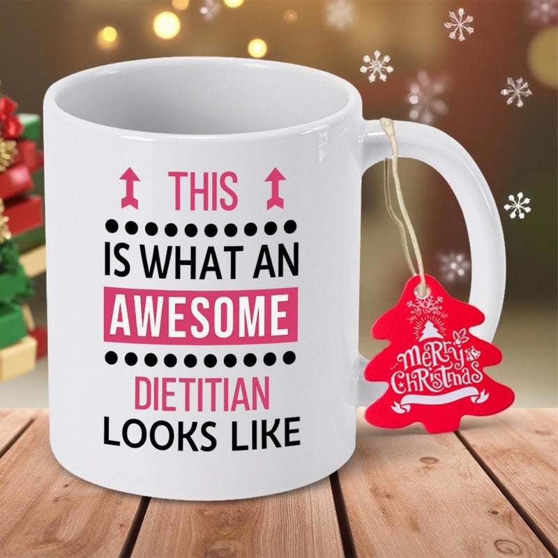 Tailorly White Ceramic 11 oz Mug - This Is What An Awesome Dietitian Looks Like Ceramic White Coffee Cup Featuring Pink Accents And Bold Decorative Text Mug