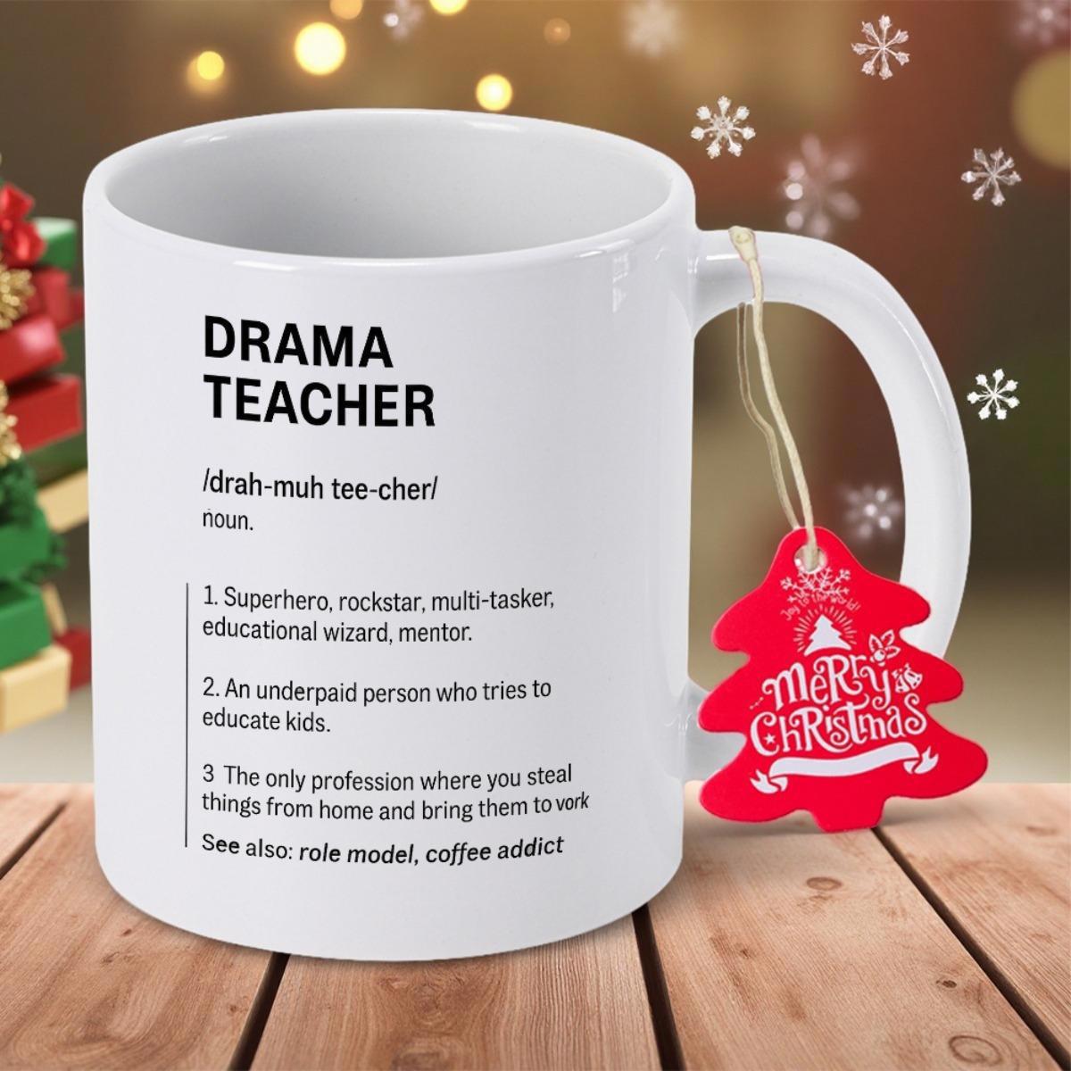 Tailorly White Ceramic 11 oz Mug - Drama Teacher Minimalist White Ceramic Vessel Featuring Practical Handle And Humorous Typography Mug