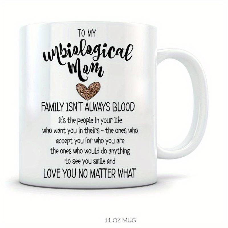 Tailorly White Ceramic 11 oz Mug - To My Unbiological Mom Family Isnt Always Blood Textured Leopard Print Heart Centered On Clean White Minimalist Smooth Mug